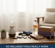 Wellness tools